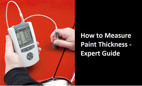 paint thickness testing procedure|tool for measuring paint thickness.